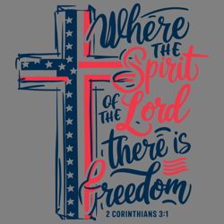 where the spirit of the lord is there is freedom 4th of july svg