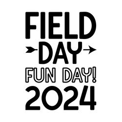 field day fun day 2024 svg digital download files