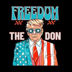 freedom the don donald trump daddy president png