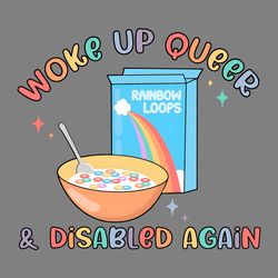 wake up queer and disabled again png digital download files