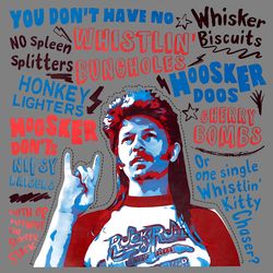 joe dirt 4th july you dont have no whistlin bungholes png