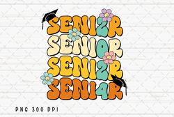 retro senior 2024 png file, graduation sublimation, senior class of 2024, back to school, instant digital download 2