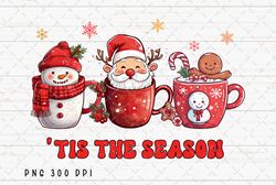 tis the season png, santa claus snowman gingerbread png file, retro christmas sublimation, hot cocoa christmas png, digi