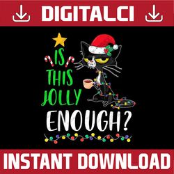 png only is this jolly enough black cat merry christmas tree lights png, meowy christmas png, christmas png, digital dow