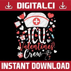 icu valentines nurse crew png, family group nursing lovers png, icu nurse png, valentines day png, digital download