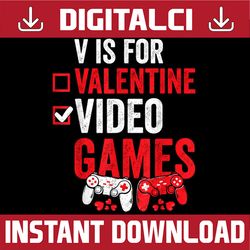 v is for video games png, funny valentines day gamer boy girl png, boys valentines day png, funny valentine png, boy val