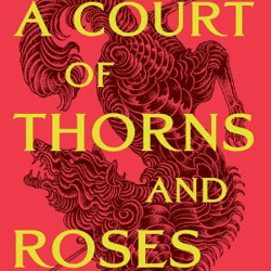 a court of thorns and roses : by sarah j.maas (best-sellers ebook 1)