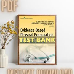 test bank evidence based physical examination best practices for health and well being assessment 1st ed by gawlik