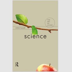 science (the art of living) 1st edition by steve fuller pdf ebook