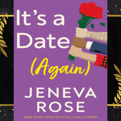 it's a date (again) edition by jeneva rose