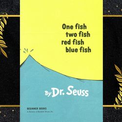 one fish two fish red fish blue fish by dr. seuss