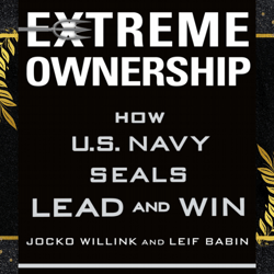 extreme ownership: how u.s. navy seals lead and win by rober girmi