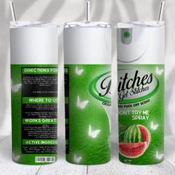 new bitches get stitches png 20oz standard skinny tumbler image - watermelon