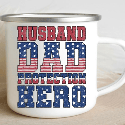 husband dad protection hero png,dad png,veteran dad png,father png,4th of july png,4th of july father png,dad shirt