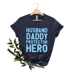 husband gift. daddy. protector. hero. fathers day gift funny shirt men dad shirt wife to husband gift,father birthday