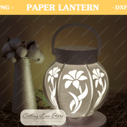 flower lantern | 3d paper lantern template | lantern svg | cricut lantern