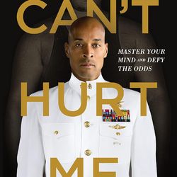 can't hurt me: master your mind and defy the odds by david goggins