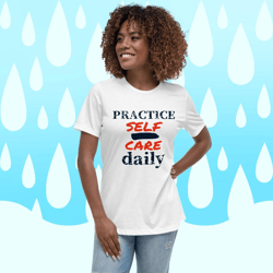 mental retro mental health, practice self-care dailywomen's relaxed t-shirt