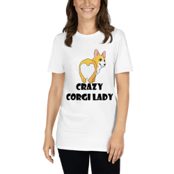 crazy corgi lady short-sleeve unisex t-shirt