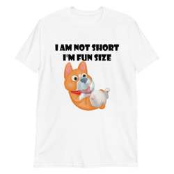 i am not short i'm fun size corgi shirt funny women girls t-shirt short-sleeve unisex t-shirt
