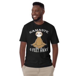 funny vintage namaste sloth namastay 6 feet away meditation: short-sleeve unisex t-shirt