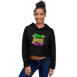 glow party mom crop hoodie