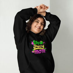 glow party mom unisex hoodie