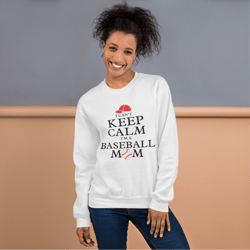 i can't keep calm i'm a baseball mom unisex sweatshirt