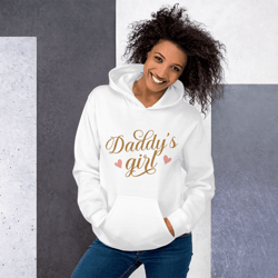 daddys girl unisex hoodie