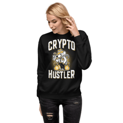 crypto hustler unisex premium sweatshirt