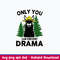 Only You Can Prevent Drama Svg, Sheep  Svg Png Dxf Eps File.jpeg