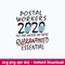 Postal Workers 2020-the One Where We Were Quarantined Essential Svg, Png Dxf Eps File.jpeg