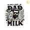 Funny-Dad-Who-Always-Came-Back-With-The-Milk-SVG-0806241022.png