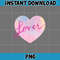 Lover Taylor Tour Png, Swiftie Valentine Png, In My Lover Era Png, Lover Valentine Png, XOXO Valentine Png, Png, Heart Love Valentine Gift.jpg