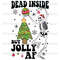 Dead Inside but jolly af, Christmas Skeleton png, Merry Christmas png.jpg