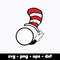 Dr Seuss Svg Bundle, Funny Dr Seuss Quote Svg, Dr Seuss Svg, Thing Svg, Cute Cat Svg, Teacher Svg, Svg File For Cricut DR371.jpg