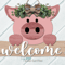 Pig Welcome Sign SVG Laser Cut Files Pig SVG Farmhouse SVG Glowforge Files 2 SS.png
