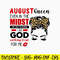 August Queen Even In The Midst Svg, August Queen Svg, Queen Svg, Png Dxf Eps File.jpg