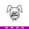 Bad Bunny 20, Bad Bunny Svg, Yo Perreo Sola Svg, Bad bunny logo Svg, El Conejo Malo Svg, png eps, dxf file.jpg