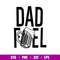 Dad Fuel, Dad Fuel Svg, Dad Life Svg, Father’s Day Svg, Best Dad Svg, Png, Eps, Dxf File.jpg