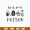 Halloween Pick Your Poison Svg, Pick Your Poison Svg, Halloween Horror Movies Svg Png Dxf Eps File.jpg