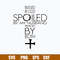 Blessed By God Spoiled By My Husband Protected By Both Svg, Png Dxf Eps Digital File.jpg