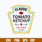 Classic Tomato Ketchup One Unique Flavor Svg, Png Dxf Eps File.jpg