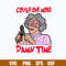 Cough One More Damn Time Svg, Madea Svg, Woman Svg, Png Dxf Eps file.jpg