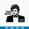 Hello Darlin_ Conway Twitty Svg, Conway Twitty Svg, Png Dxf Eps File.jpg