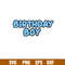 Bluey Birthday Svg, Bluey Svg, Birthday Boy Svg, Birthday Girl Svg,Cartoon Svg, Png Dxf Eps Pdf File, BY11.jpg