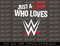 WWE Just A Boy Who Loves Wrestling T-Shirt copy.jpg