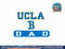 UCLA Bruins Dad Officially Licensed  png, sublimation copy.jpg