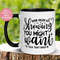 MR-26202315350-your-crazy-is-showing-mug-you-might-want-to-tuck-that-back-in-image-1.jpg