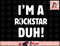 I m A Rockstar Duh Tee Easy Halloween And Christmas Gift png, instant download.jpg